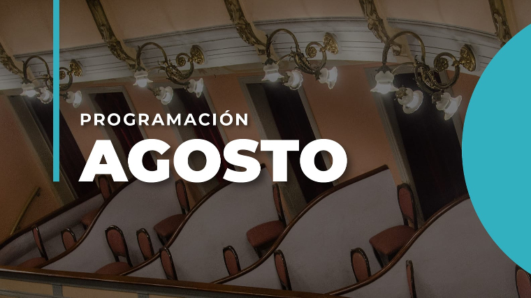 Agenda de agosto del Teatro Municipal 3 de Febrero de Paraná
