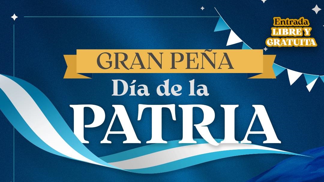  Gran Peña Dia de la Patria