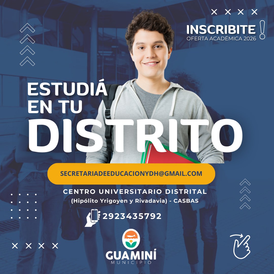  Estudiá en tu distrito: Oferta Académica 2026