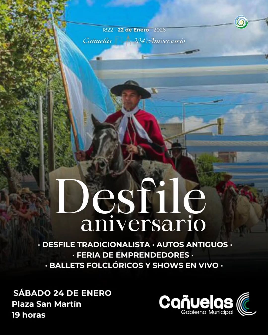 Cañuelas cumple 204 años y lo celebramos como nos gusta: en comunidad y con nuestras tradiciones bien vivas