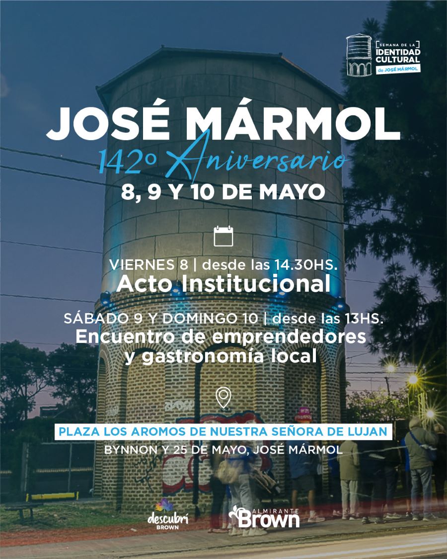 Llega la “Semana de la Identidad Cultural a José Mármol” con numerosas actividades por el festejo del 142° aniversario